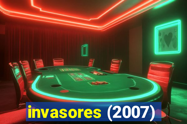 invasores (2007)